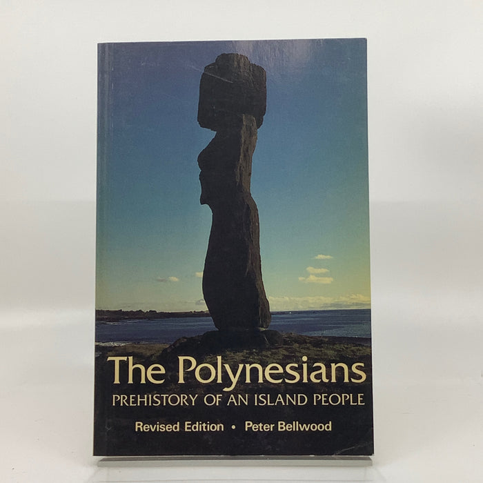 Polynesians: Prehistory of an Island People (Ancient Peoples & Places)