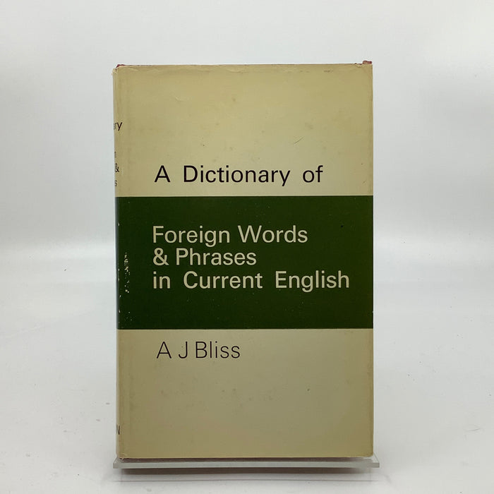 A Dictionary of Foreign Words & Phrases in Current English