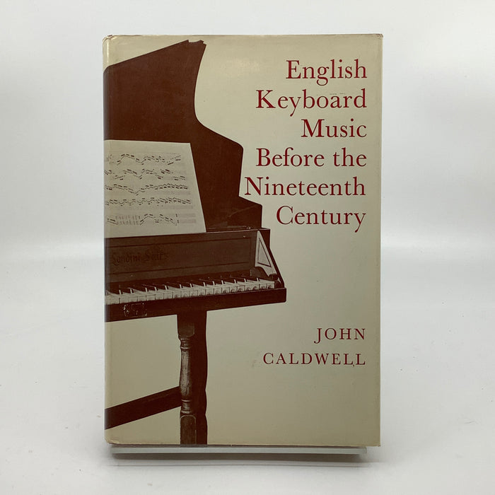 English Keyboard Music Before the Nineteenth Century