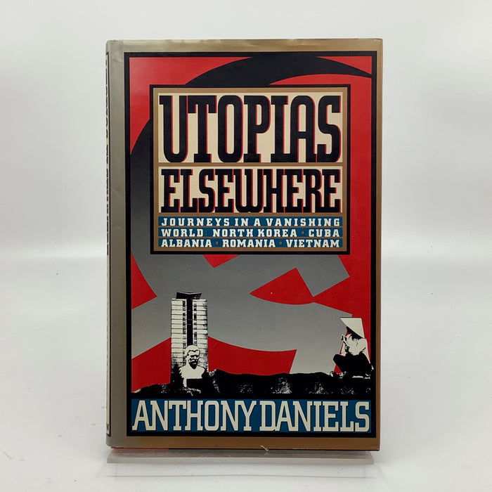 Utopias Elsewhere: Journeys in a Vanishing World