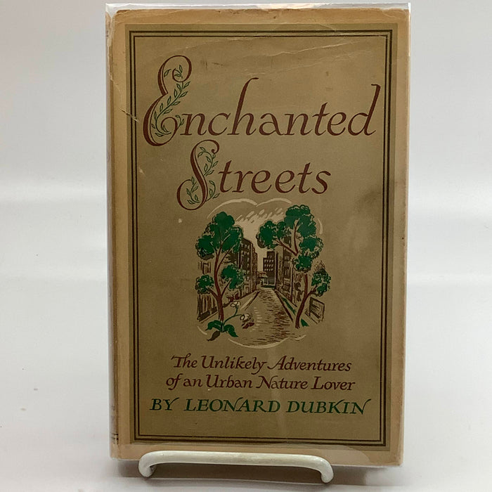 Enchanted Streets: The Unlikely Adventures of an Urban Nature Lover