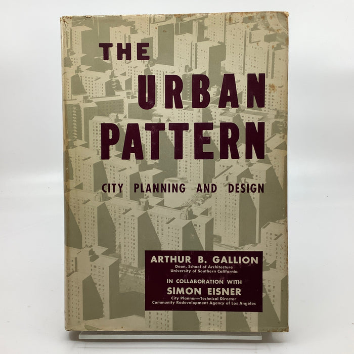 The Urban Pattern : City Planning and Design