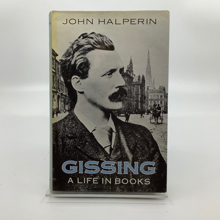 Gissing: A Life in Books