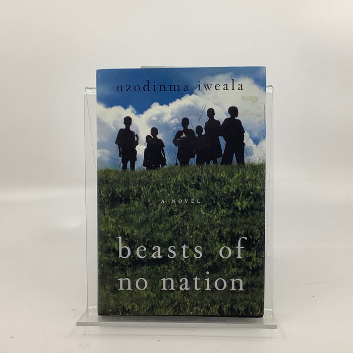 Beasts of No Nation : A Novel