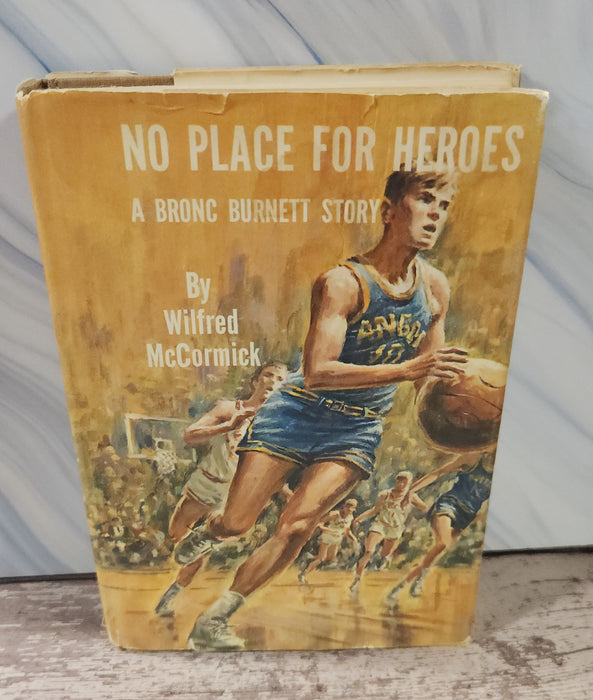 No Place for Heroes - Bronc Burnett #26