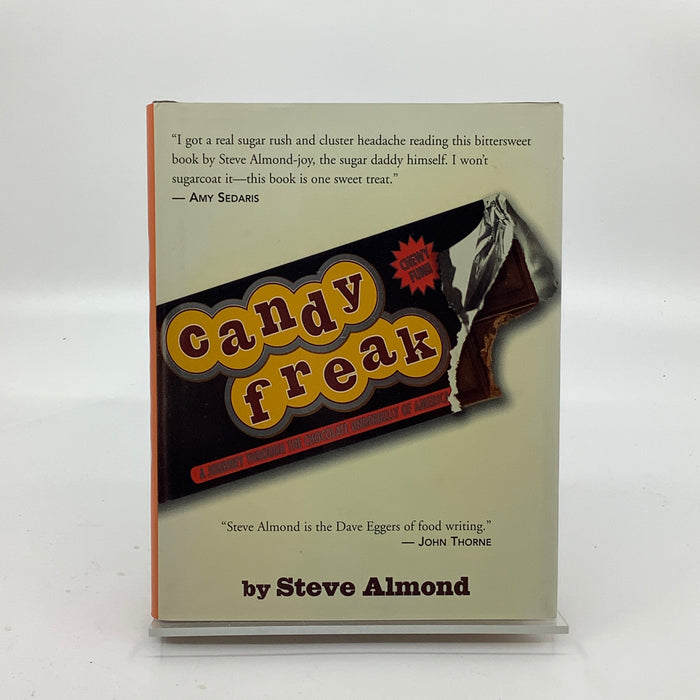 Candyfreak: A Journey through the Chocolate Underbelly of America