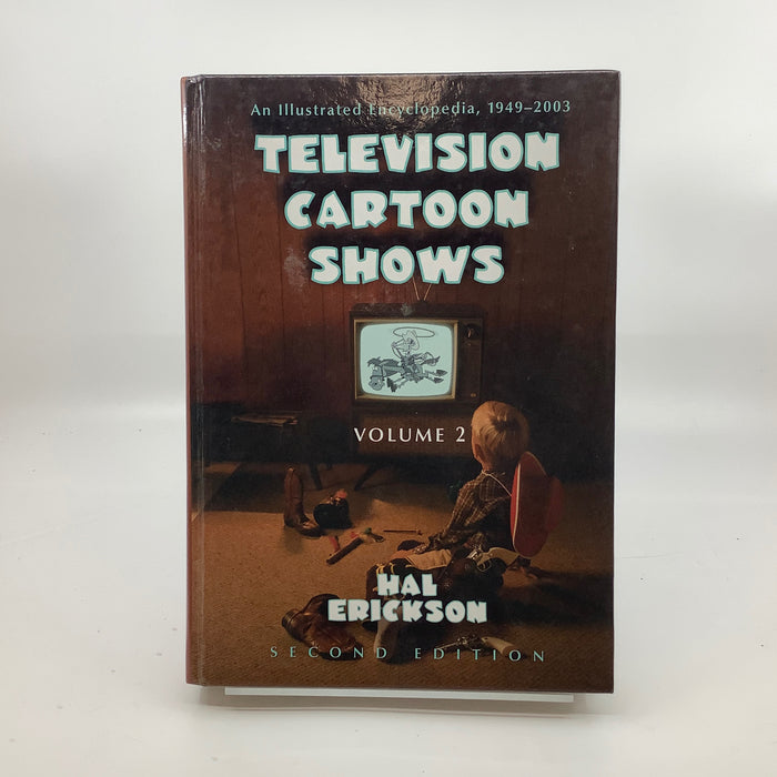 Television Cartoon Shows Volume 2: An Illustrated Encyclopedia, 1949 Through 2003, The Shows M-Z