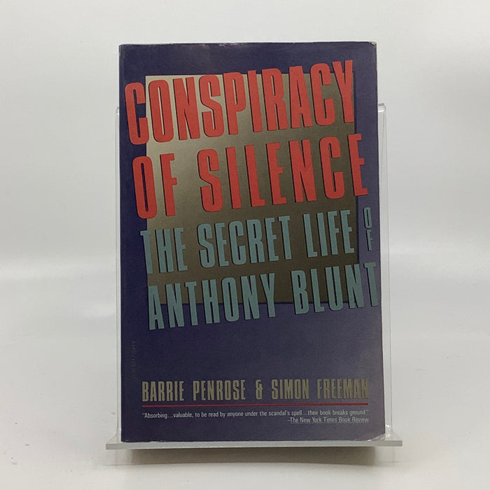 Conspiracy of Silence- The Secret Life of Anthony Blunt