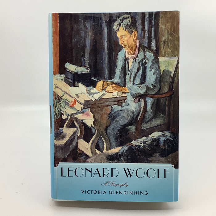 Leonard Woolf: A Biography