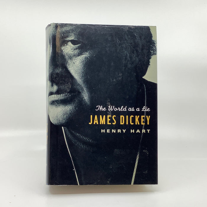 James Dickey: The World as a Lie