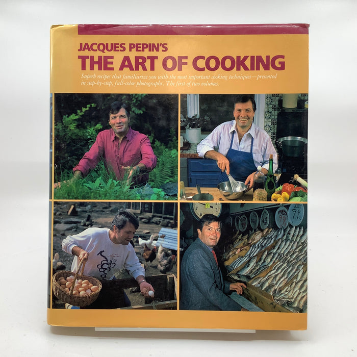 Jacques Pepin's the Art of Cooking Vol. I