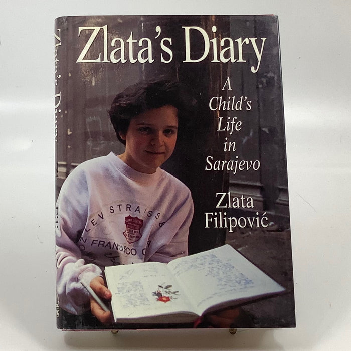 Zlata's Diary: A Childs Life in Sarajevo