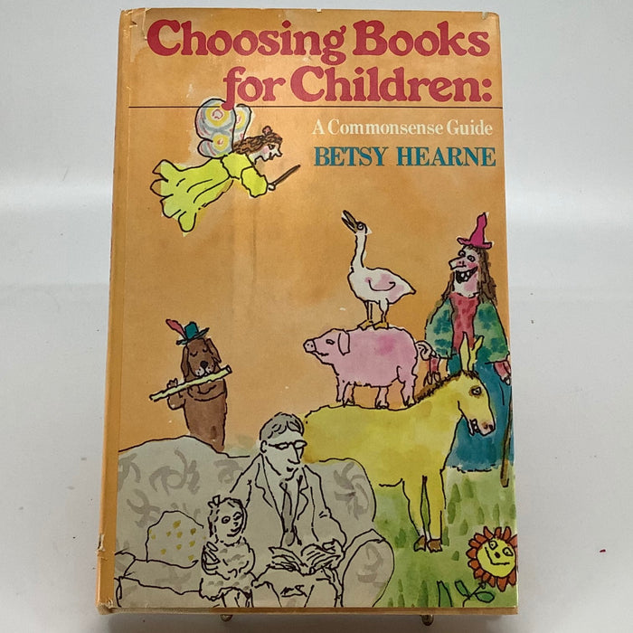 Choosing Books for Childen: A Commonsense Guide