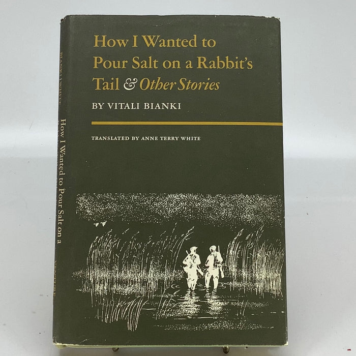How I Wanted to Pour Salt on a Rabbit's Tail & Other Stories