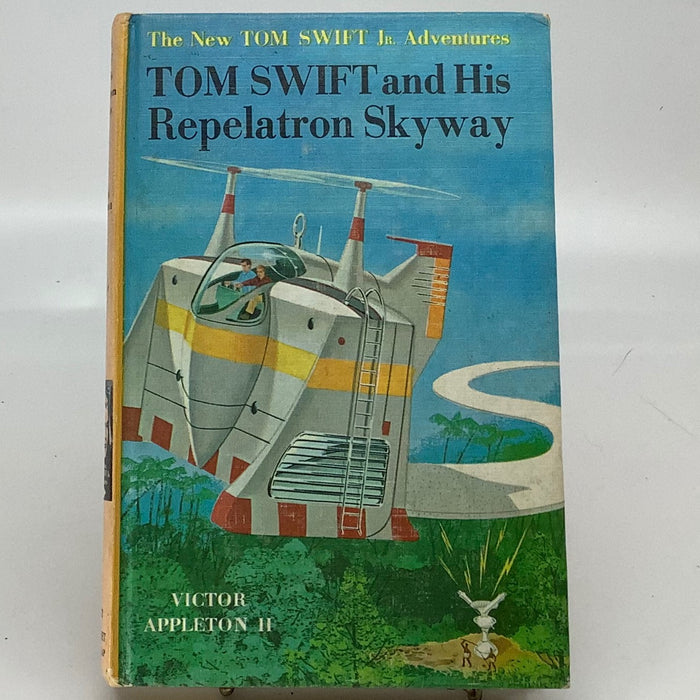 His Repelatron Skyway - Tom Swift Jr # 22