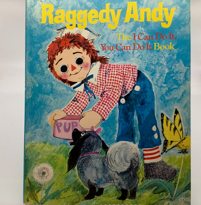 Raggedy Andy The I Can Do It You Can Do It Book
